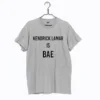 Kendrick Lamar Is Bae T Shirt SD