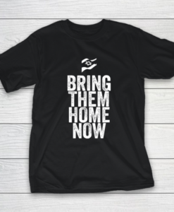 Bring Them Home Now Youth T-Shirt SD