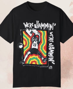 Michael Jordan Bob Marley We're Jamming T-shirt SD