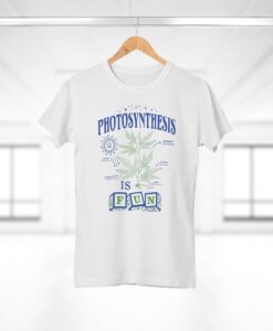 Photosynthesis is Fun T-shirt SD