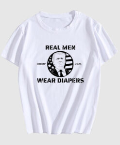 Real Men Wear Diapers Funny Trump 2024 T-shirt SD