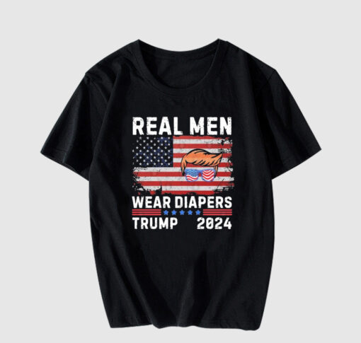 Real Men Wear Diapers Trump 2024 Memes T-Shirt SD