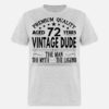 VINTAGE DUDE AGED 72 YEARS T SHIRT SD